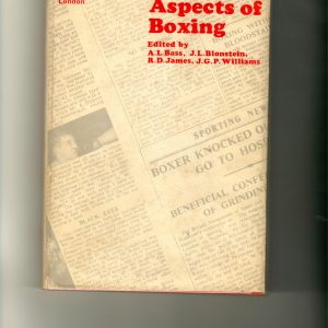 Bass, A.L. "Medical Aspects of Boxing' 1965 1st ed. 121 pages. VG/G