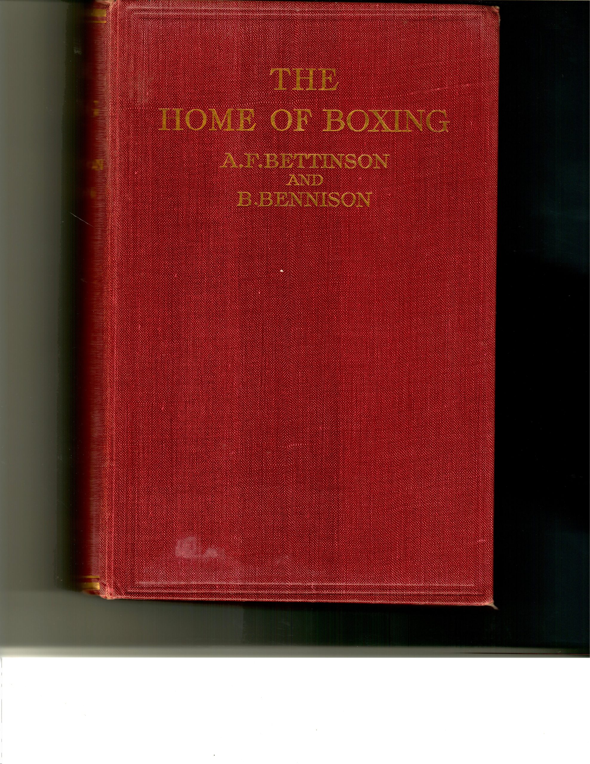 Bettinson,A.F. and Bennison, B. - The Home of Boxing - Image 2