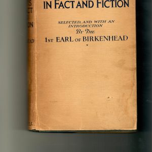 Birkenhead, 1st Earl of - Fifty Famous Fights in Fact and Fiction