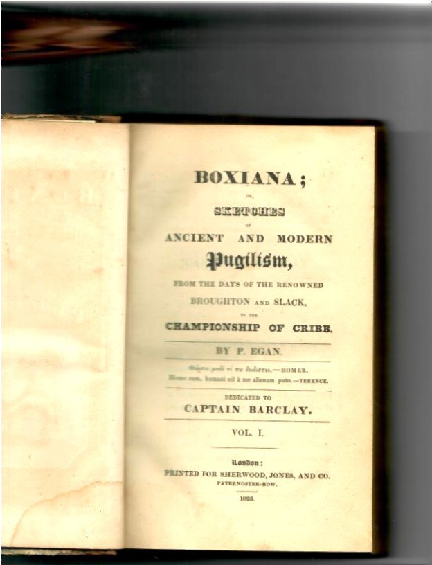 Egan, Pierce - Boxiana' Volumes I-IV: Rare set of first four volumes of Boxiana by Pierce Egan. Volume I - Boxiana or Sketches of Ancient and Modern Pugilism: From the Days of the Renowned Broughton a - Image 3