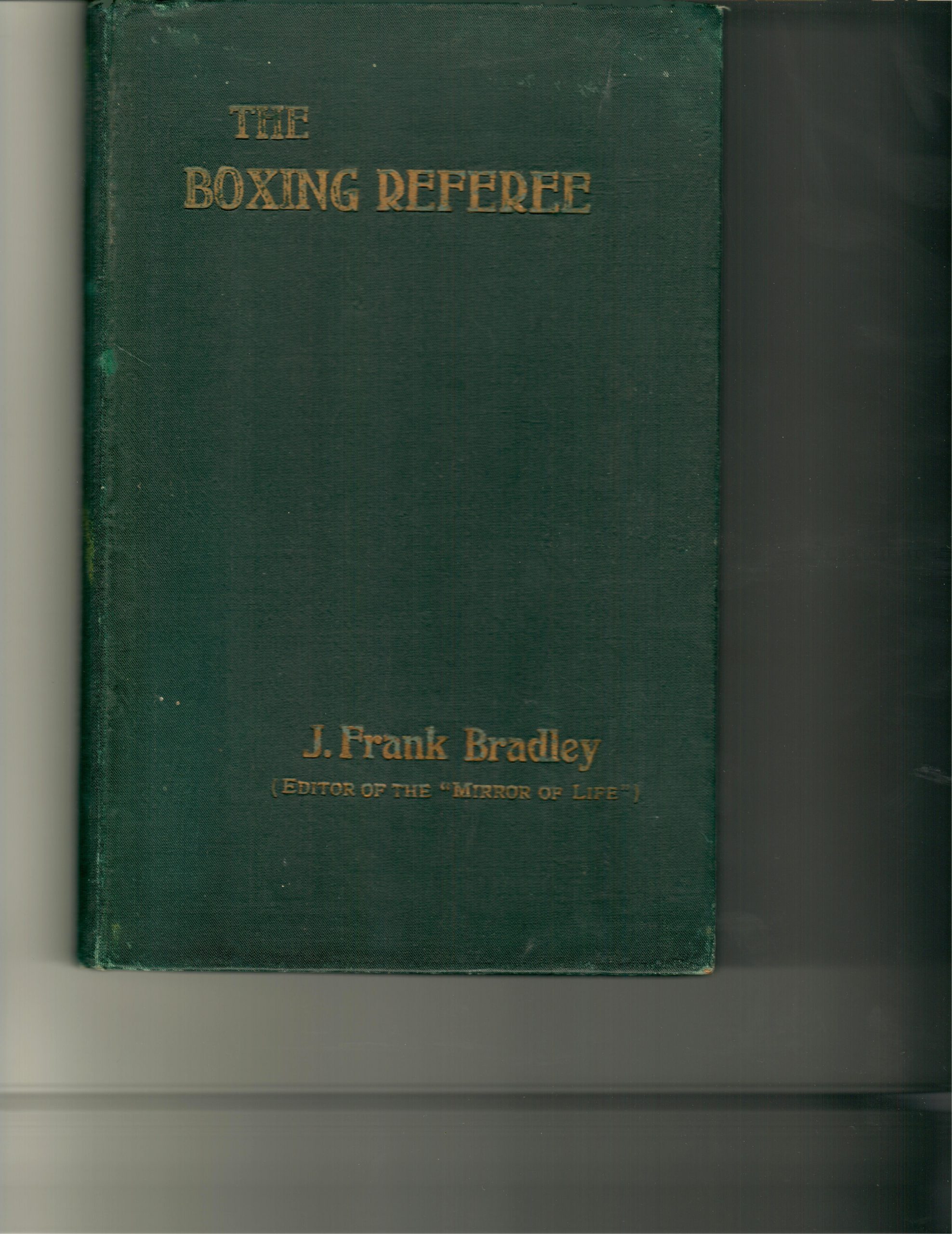 Bradley,Frank - The Boxing Referee