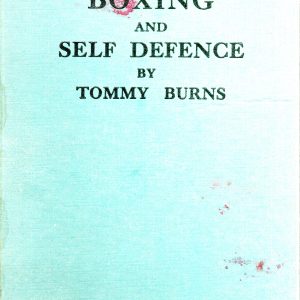 Burns, Tommy - Scientific Boxing and Self Defence
