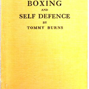 Burns, Tommy - Scientific Boxing and Self Defence