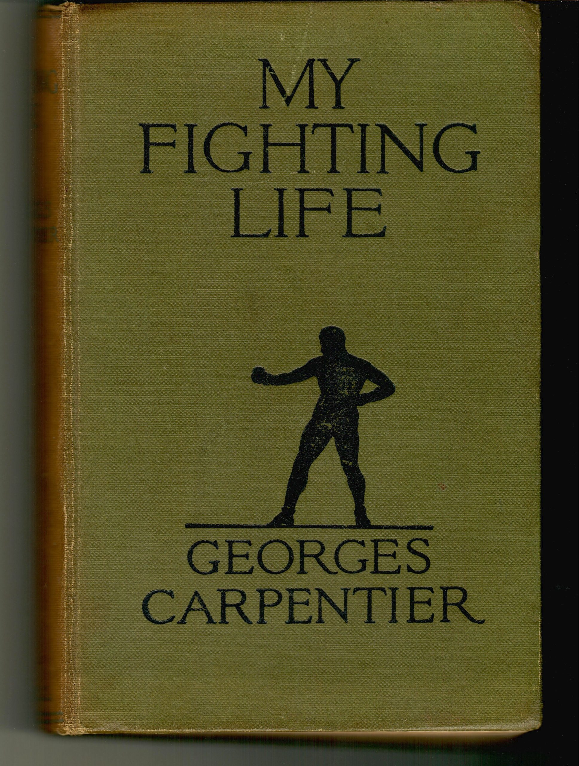 Carpentier, Georges ‘My Fighting Life’ 1920 1st ed. 253 pages.