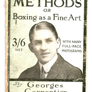 Carpentier, Georges - My Methods or Boxing as a Fine Art