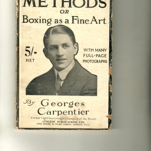 Carpentier, Georges - My Methods or Boxing as a Fine Art