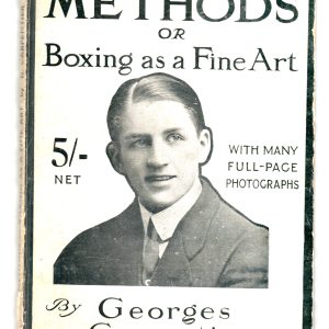 Carpentier, Georges - My Methods or Boxing as a Fine Art