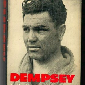 Dempsey, Jack 'Dempsey' 1960 1st ed. 249 pages. INSCRIBED by Dempsey