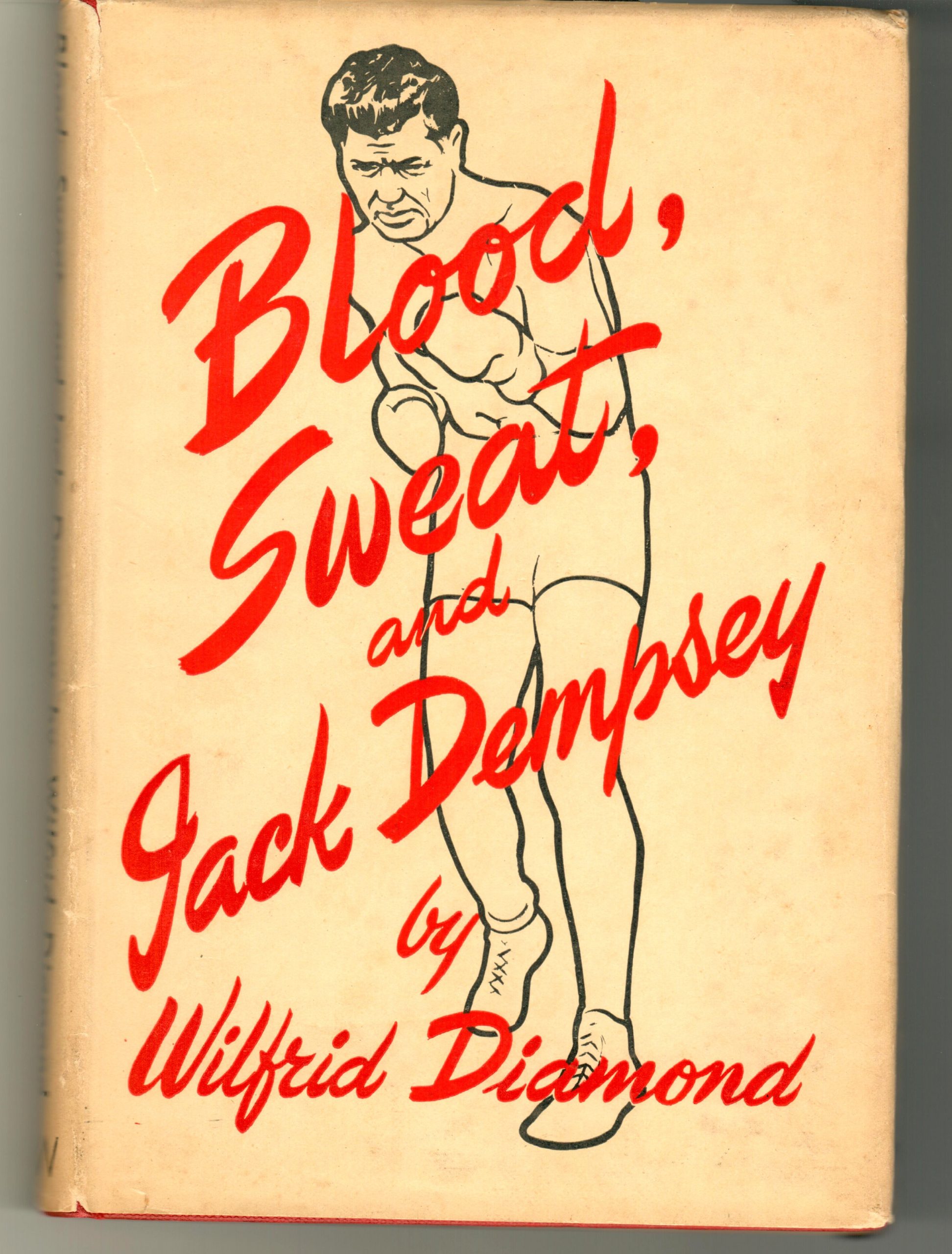 Diamond, Wilfred - Blood, Sweat, and Jack Dempsey