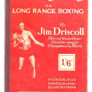 Driscoll, Jim - Out-Fighting or Long Range Boxing