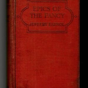 Farnol Jeffrey-Epics Of The Fancy front cover