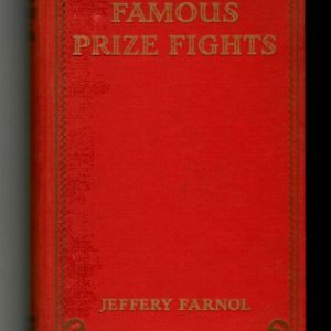 Farnol, Jeffery - Famous Prize Fights