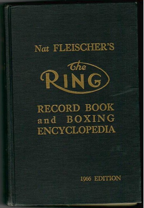 Fleischer, Nat - Nat Fleischer's - The Ring Record Book and Boxing Encyclopedia 1966