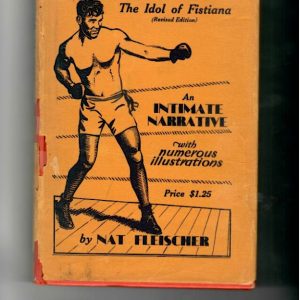 Fleischer Nat - Jack Dempsey The Idol of Fistiana. INSCRIBED 1936 Revised.