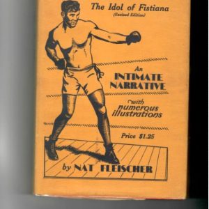 Fleischer, Nat - Jack Dempsey The Idol of Fistiana 1936 revised ed.