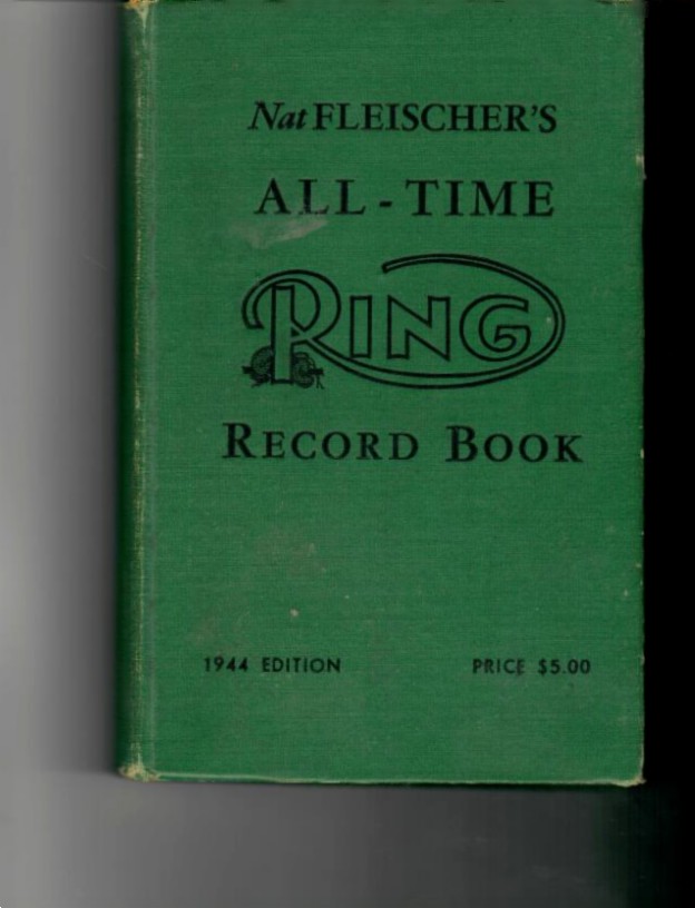 Fleischer, Nat - Nat Fleischer's All-Time Ring Record Book 1944 Edition