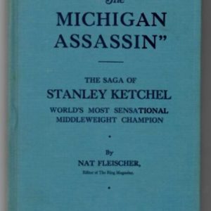 Fleischer Nat - The Michigan Assassin VG 1st ed.