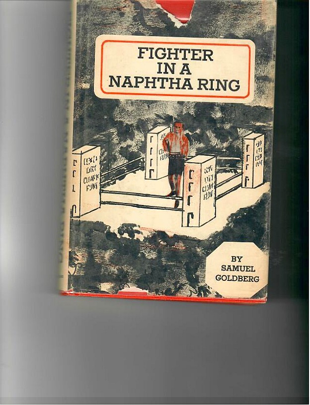 Goldberg, Samuel - Fighter In a Naptha Ring.