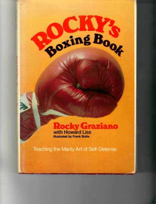 Graziano, Rocky - Rocky's Boxing Book. Teaching the Manly Art of Self Defense