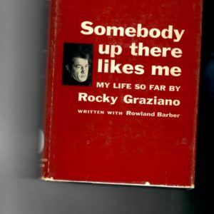 Graziano, Rocky - Somebody Up There Likes Me