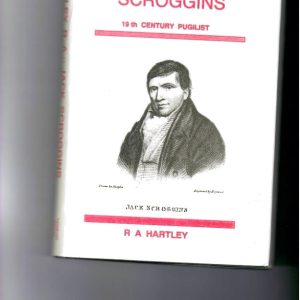 Hartley, R.A. - Jack Scroggins. 19th Century Pugilist