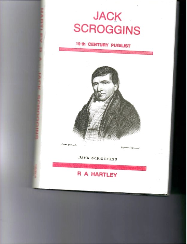 Hartley, R.A. - Jack Scroggins. 19th Century Pugilist