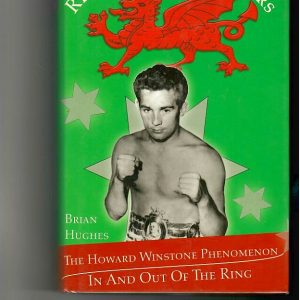 Hughes, Brian - Reaching for The Stars. The Hward Winstone Phenomenon. In and Out of The Ring