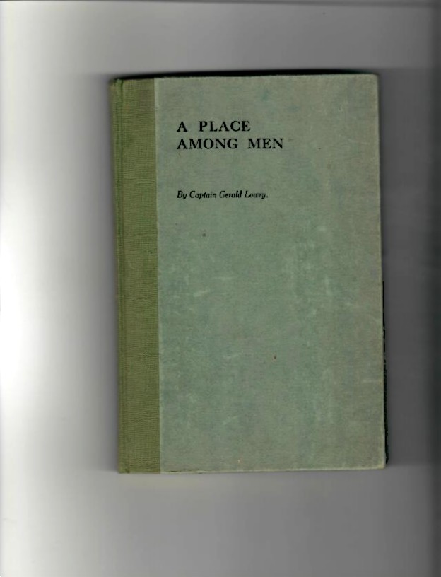 Lowry, Capt. Gerald - A Place Among Men