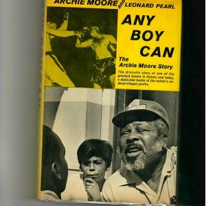 Moore, Archie - Any Boy Can. The Archie Moore Story