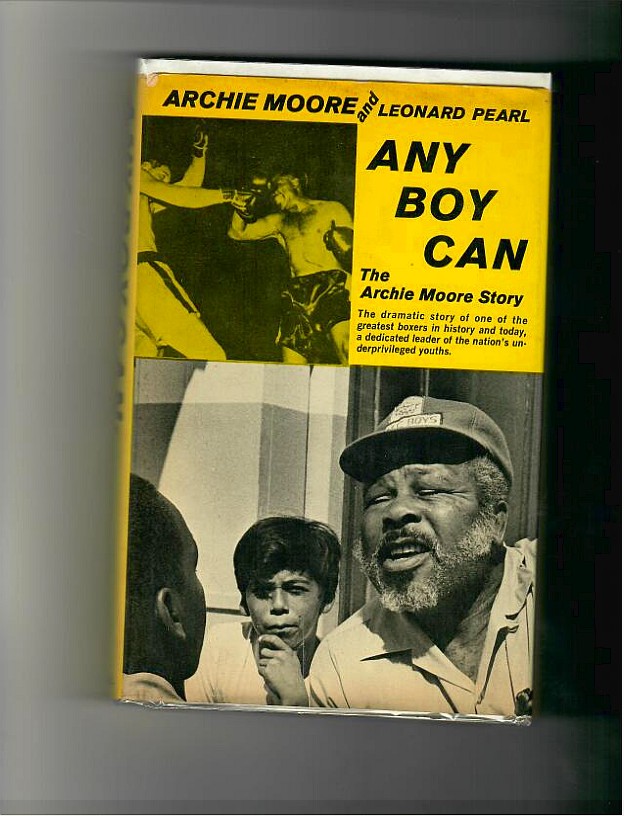 Moore, Archie - Any Boy Can. The Archie Moore Story