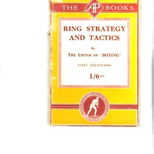 Murray, John (Editor of Boxing magazine) - Ring Strategy and Tactics c1923-25