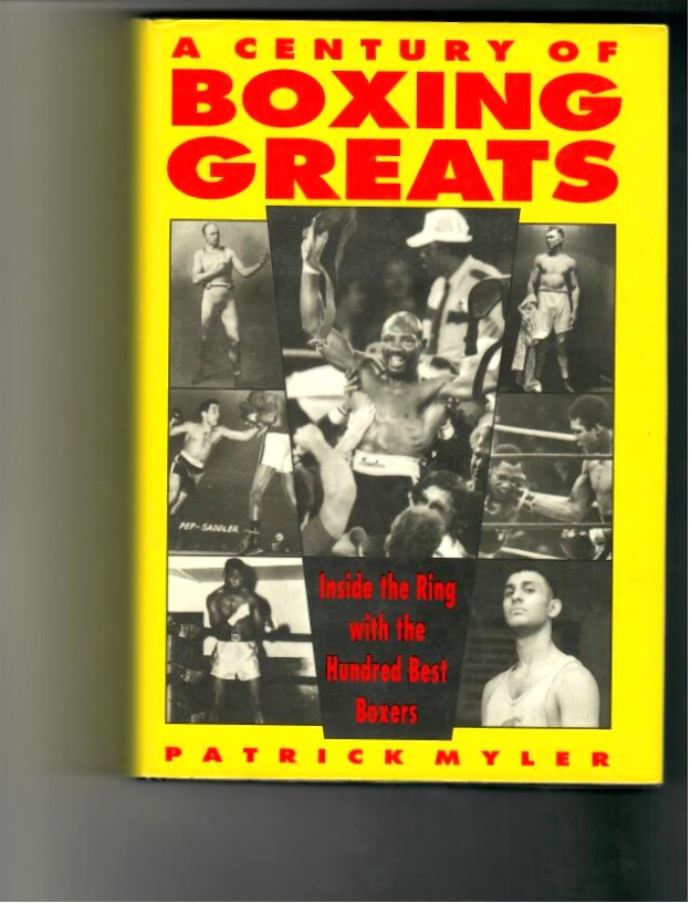 Myler, Patrick - A Century of Boxing Greats
