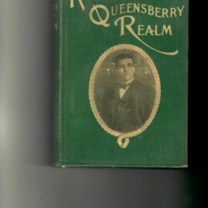 Naughton-Kings of the Queensberry Realm. Every Heavy-Weight Championship Contest Held in America Under the Queensberry Rules. A Sketch of Every Contestant Who has Taken Part Therein and an Ac