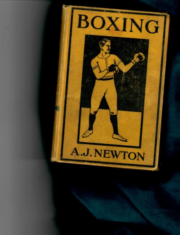 Newton, A.J. - Boxing with a Section on Single Stick