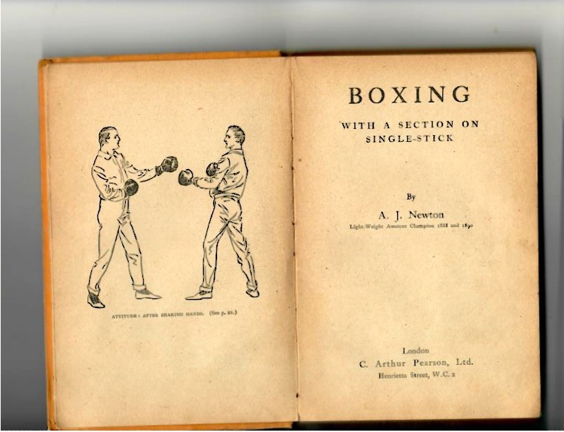 Newton, A.J. Boxing, With a Section on Single-Stick 1919 reprinted edition. 124 pages. Good condition in worn covers. - Image 2