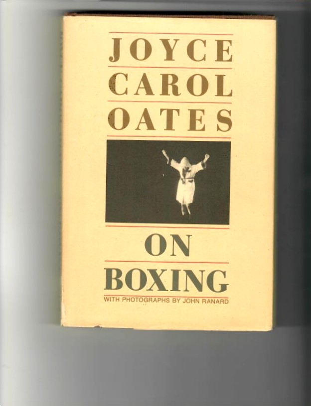 Oates, Joyce Carol - On Boxing