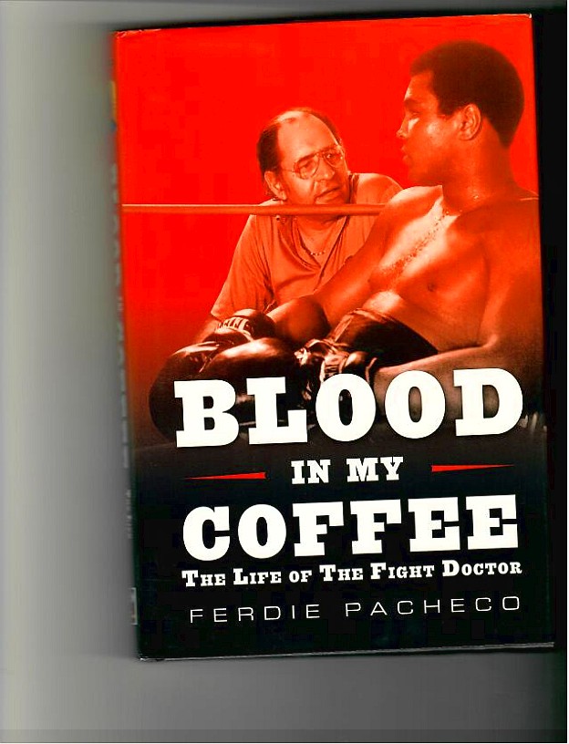 Pacheco, Ferdie - Blood In My Coffee. SIGNED
