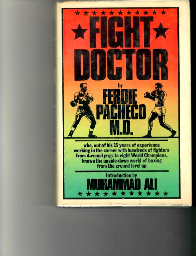 Pacheco, Ferdie - Fight Doctor