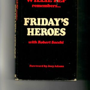 Pep, Willie - Friday's Heroes