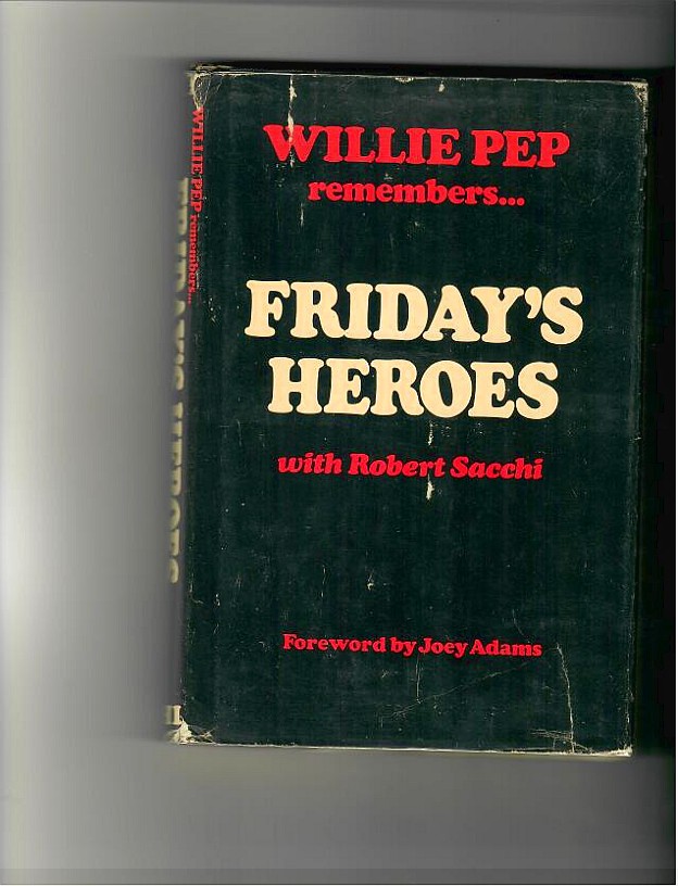 Pep, Williie - Friday's Heroes