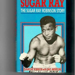 Robinson, Sugar Ray and Anderson, Dave - Sugar Ray