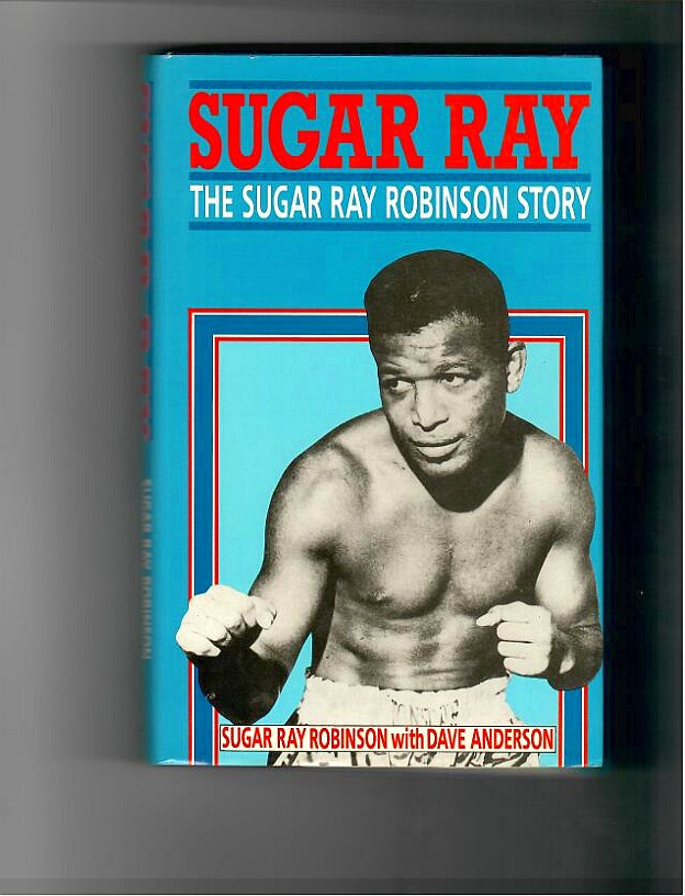Robinson, Sugar Ray and Anderson, Dave - Sugar Ray