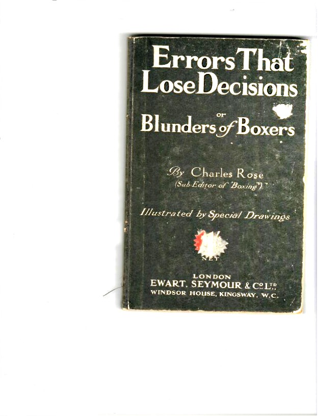 Rose, Charlie - Errors That Lose Decisions or Blunders of Boxers