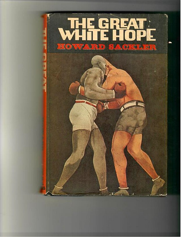 Sackler, Howard - The Great White Hope