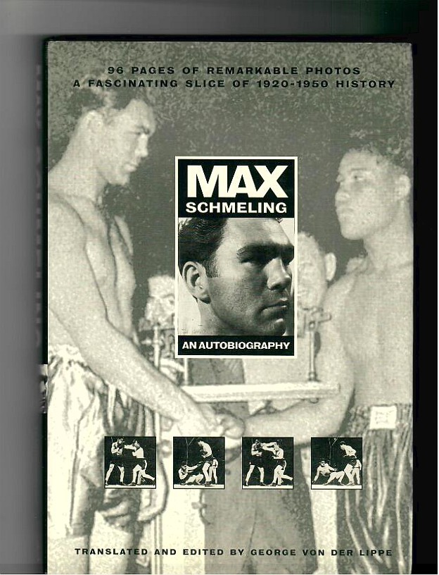 Schmeling, Max - Max Schmeling, an Autobiography