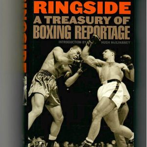 Schulberg, Budd - Ringside Treasury of Boxing Heritage