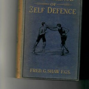 Shaw, Fred - The Science of Self Defence