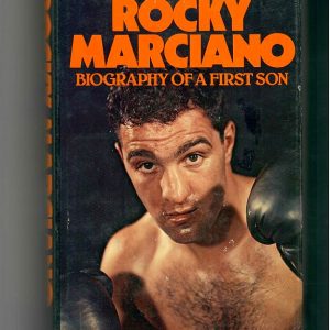 Skehan, Everett M. - Rocky Marciano. Biography of a First Son