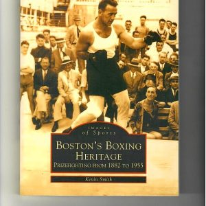 Smith, Kevin - Boston's Boxing Heritage