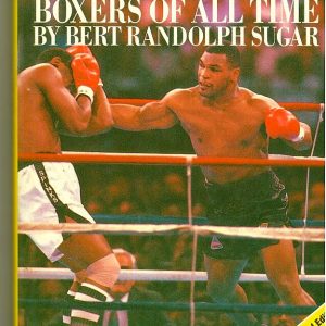 Sugar, Bert - The 100 Greatest Boxers of All Time 7th printing